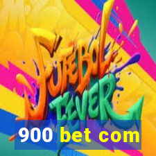 900 bet com